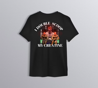 Thumbnail for Double Scoop Creatine T-shirt
