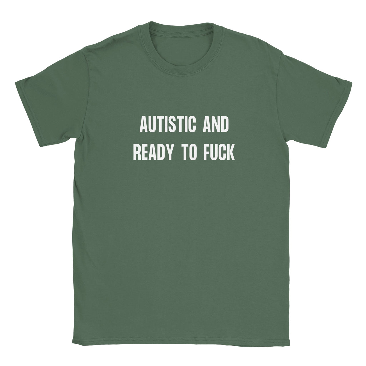 Autistic And Ready T-shirt